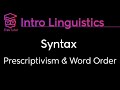 [Introduction to Linguistics] Word Order, Grammaticality, Word Classes
