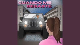 Cuando Me Besaste