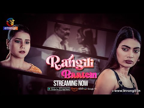 Rangili Baatein | Streaming Now | Satrangii | Exclusively On Atrangii Now
