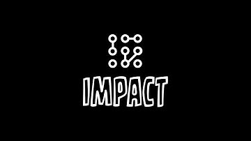 Impact - Motivations (Preview)