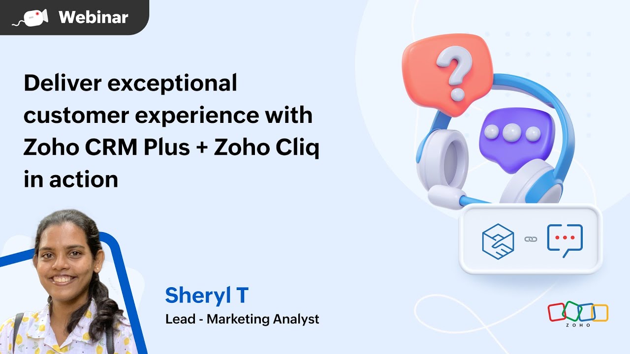 Webinar | Deliver exceptional customer experience with Zoho CRM Plus ...