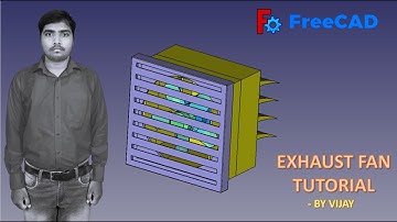 FreeCAD Tutorial : How to make an Exhaust fan in Freecad  || By Vijay #freecad #3dmodel #3ddesign