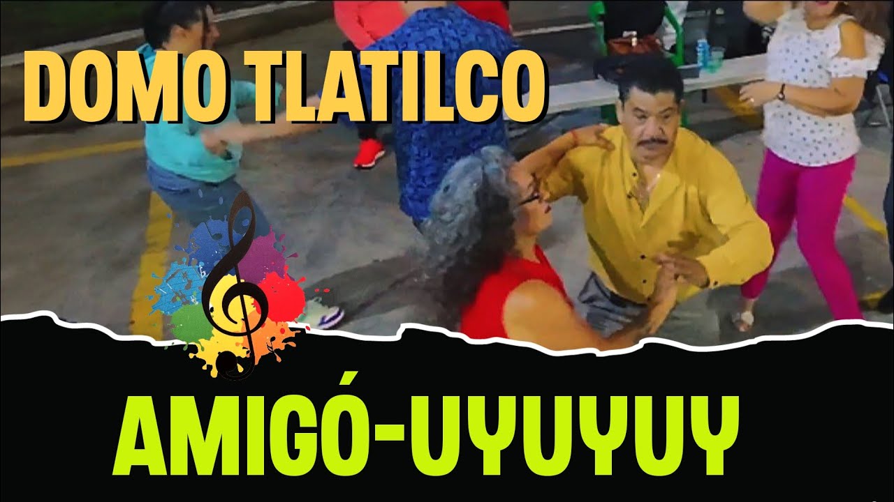 El DOMO TLATILCO -AMIGÓ UYUYUY 23-08-2025