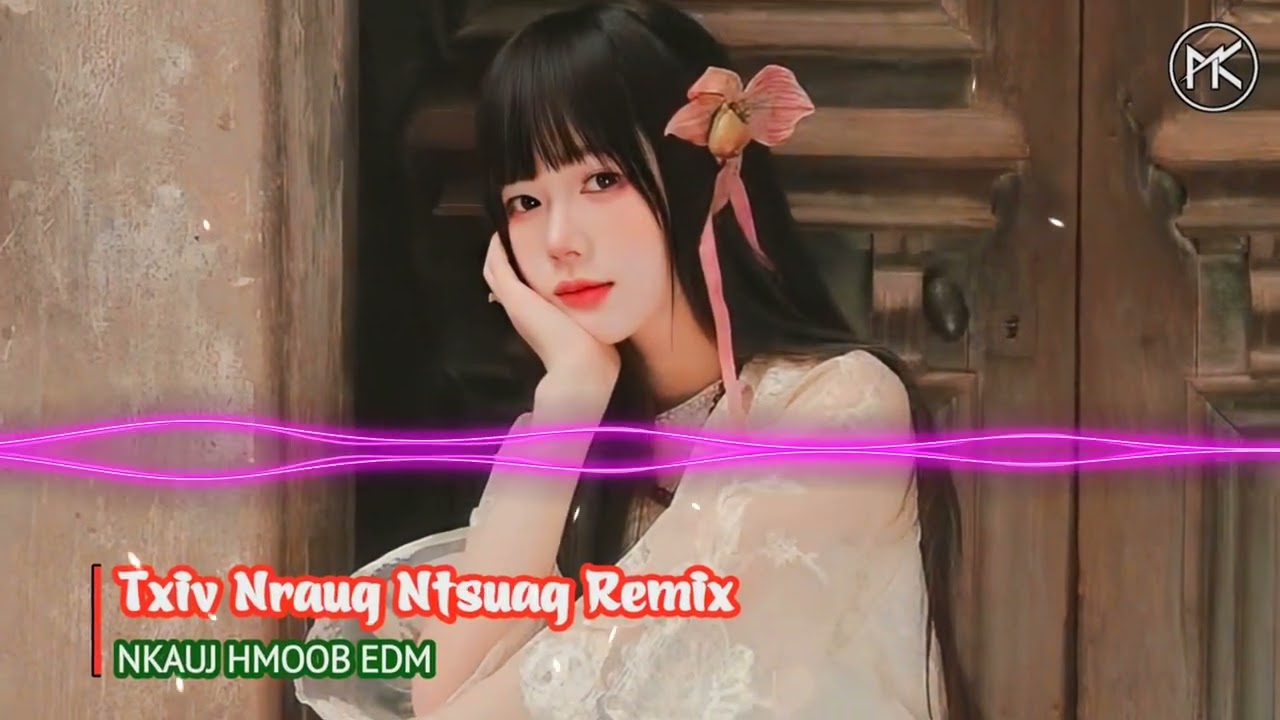 Txiv Nraug Ntsuag Remix - Yasmi Ft JN Vang | Styles Huy PT 2026 x Nkauj Hmoob EDM