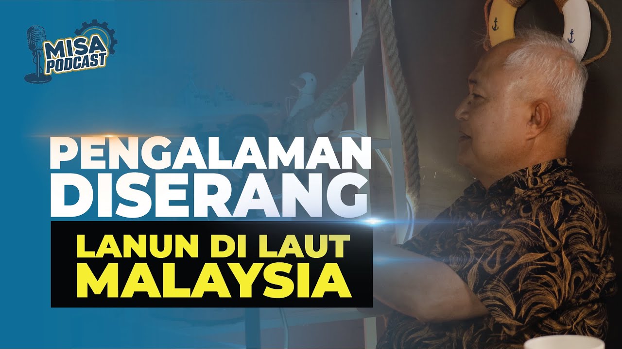 KAPTEN PERTAMA DAPAT LESEN KARGO DI MALAYSIA / PENGALAMAN DISERANG LANUN DI LAUT MALAYSIA