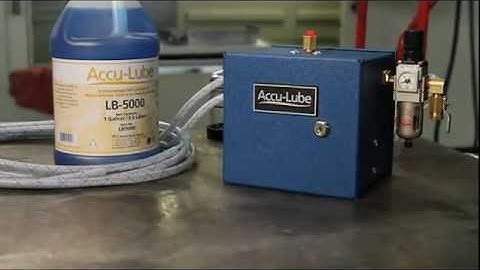 Accu-Lube Minimum Quantity Lubrication