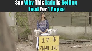 See Why This Lady Is Selling Food For 1 Rupee | Purani Dili Talkies | Hindi Short Films