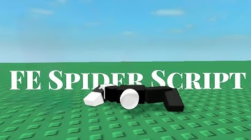 FE Spider Script 🕷️🕸️ | Roblox | Foxynaut