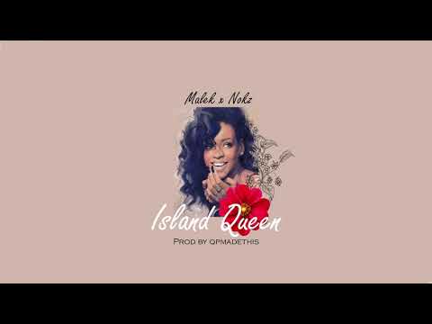 NOKZ78 x Malek - Island Queen