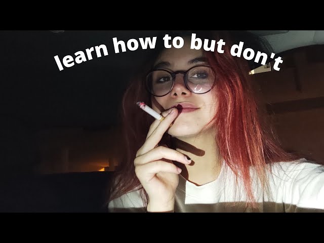 how do you smoke a cigarette How I Smoke A Cigarette
