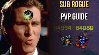 BASIC Sub Rogue PvP Guide!