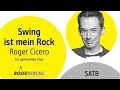 Swing ist mein rock  fr chor gemacht