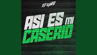 Asi Es Mi Caserio (Remix)