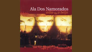 Video thumbnail of "Ala dos Namorados - Os loucos de Lisboa (Live)"