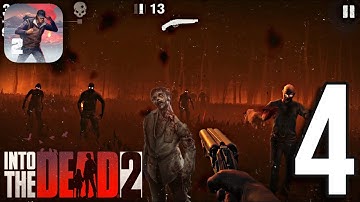 Into The Dead 2 - Gameplay Walkthrough Part 4