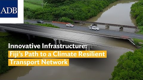 Innovative Infrastructure: Fiji’s Path to a Climate Resilient Transport Network