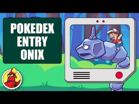 Onix - #095 -  Pokédex