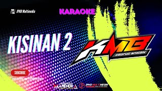 Karaoke Kisinan 2 (Masdddho) - KMB gedruk sragen