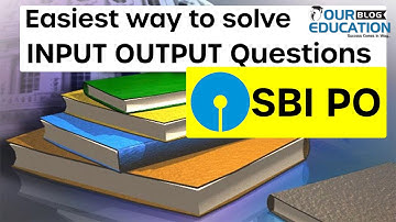 INPUT OUTPUT Questions|| Easiest way to solve || SBI PO 2018 Reasoning