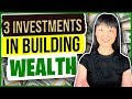 3 Investments You Must Make To Build Wealth | Simple But Life Changing Insights