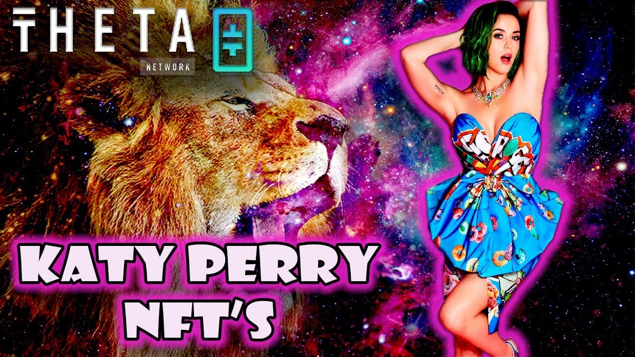 Katy Perry NFT Drop on Theta - Today at 4pm EST! 🦁