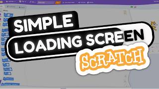 How To Make A LOADING SCREEN In Scratch! π