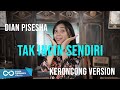 [ KERONCONG MILENIAL ] TAK INGIN SENDIRI - DIAN PISESHA COVER BY REMEMBER ENTERTAINMENT