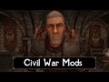 Skyrim: What The Civil War Should’ve Been – 7 Amazing Mods to Overhaul Skyrim’s Civil War