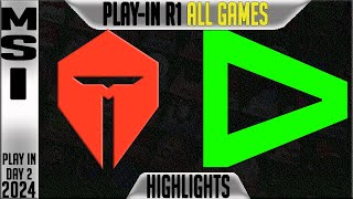 TES vs LLL Highlights ALL GAMES | MSI 2024 Play-Ins Round 1 Day 2 | TOP Esports vs Loud