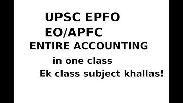 MASTER ACCOUNTING UPSC EPFO EO/APFC 2025 in One Video #upsc #epfo #accounting #ias #eo