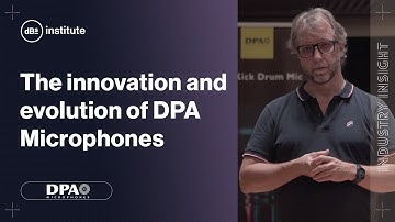 The evolution of DPA Microphones and their incredible sound