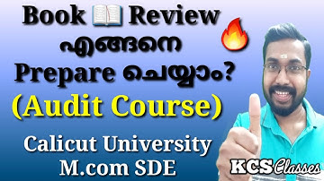 Book 📖 Review എങ്ങനെ Prepare ചെയ്യാം |Audit Course|Calicut University M.com SDE|KCS classes