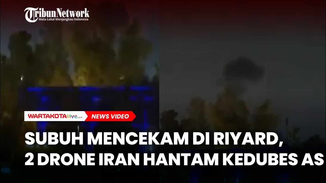 Sirine Berbunyi Subuh Mencekam di Riyard, 2 Drone Iran Hantam Kedubes AS