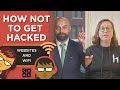 How Not To Get Hacked: Websites and Wifi