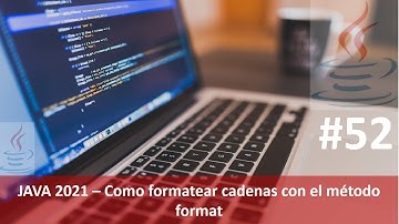 Java desde cero 2021 video 52: Como formatear cadenas con el método format
