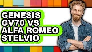 Genesis GV70 vs Alfa Romeo Stelvio - Full Comparison
