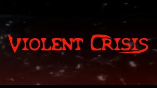 Violent Crisis