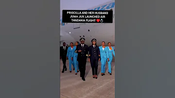 PRISCILLA AND HER HUSBAND JUMA JUX LAUNCHED AIR TANZANIA FLIGHT 