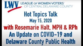 Hot Topics: COVID-19 & Delaware County, PA Public Health - May 2020