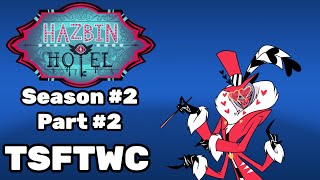 Hazbin Hotel Season #2 - The Search For The Worst Cartoon (Pt.2)