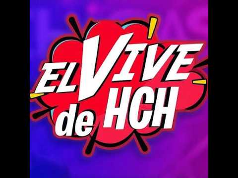 EL VIVE DE HCH 18/07/2026