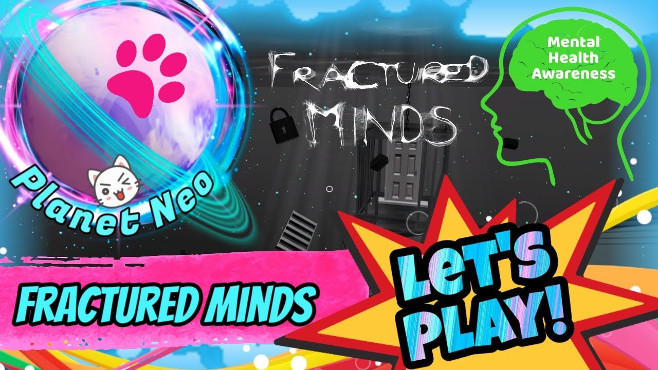 Planet Neo Plays // Let's Play // Fractured Minds