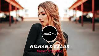 Nilhan & CEASUS - Never Started (Original Mix) Resimi