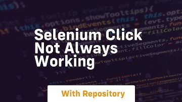 selenium click not always working
