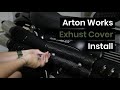 Arton exhust cover install