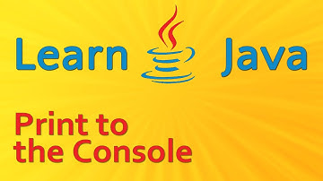 Learning Java - How to Write to the Console Window