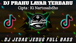 🎵 DJ PRAHU LAYAR TERBARU - REMIX FULL BASS VIRAL TIKTOK TERBARU