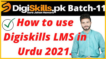 How to use Digiskills LMS Batch-11 2021 || full course digiskills LMS