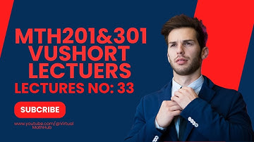mth301short lecture33||mth201short lecutre33||vumth301||201shortlecture33