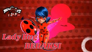 LADY BUG BERAKSI | Miraculous Lady bug & Cat Noir